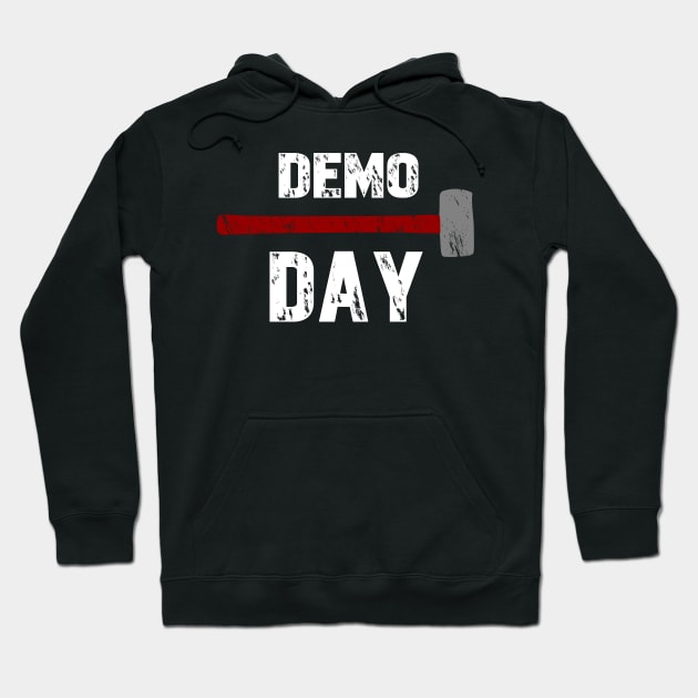 Demo Day T-Shirt - Vintage Distressed Demoday Gift Hoodie by Ilyashop